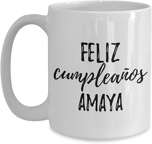 Feliz Cumpleanos Amaya Mug Spanish Happy Birthday Personalized Name Gift Coffee Tea Cup Large 15 Oz