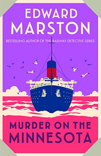 Murder on the Minnesota: A thrilling Edwardian murder mystery (Ocean Liner Mysteries,3)