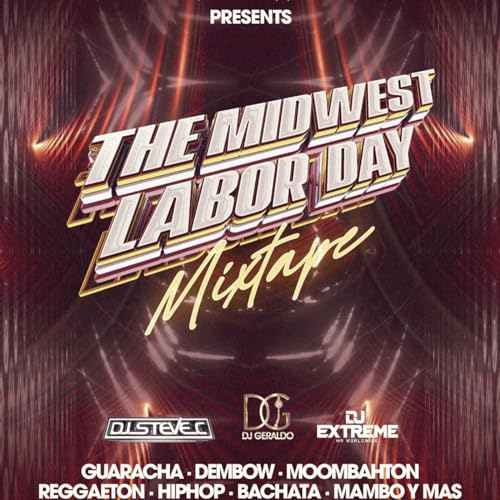 Episode 2: The MidWest Labor Day Mixtape - DjSteveC