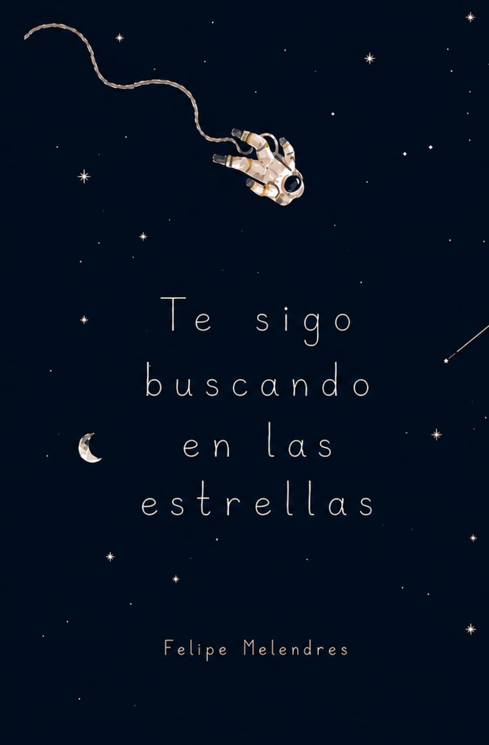 Te sigo buscando en las estrellas