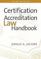 Certification And Accreditation Law Handbook 0880342803 Book Cover