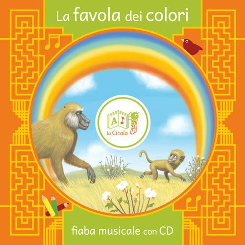 La favola dei colori. Ediz. illustrata. Con CD Audio