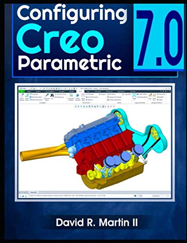 Configuring Creo Parametric 7.0 (Creo Power Users)