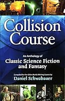 Collision Course 0982899505 Book Cover