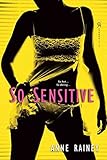 So Sensitive (Hard to Get)