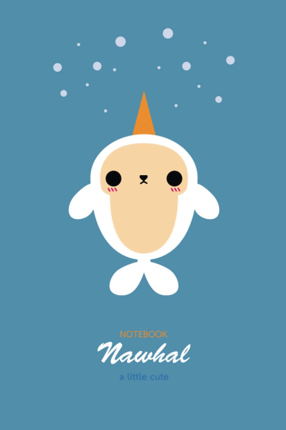 Nawhal Notebook: Little cute Journal,vnarwhal unicorn of the sea, Dot grid, Blank page, Sketching and note, 6x9 inch 120 Pages