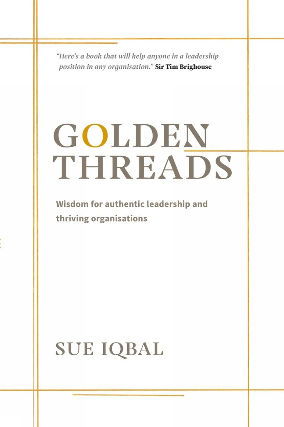 Golden Threads by Sue Iqbal - 9781789514513