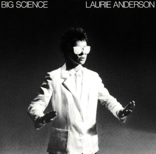 Big Science(Anderson, Laurie)