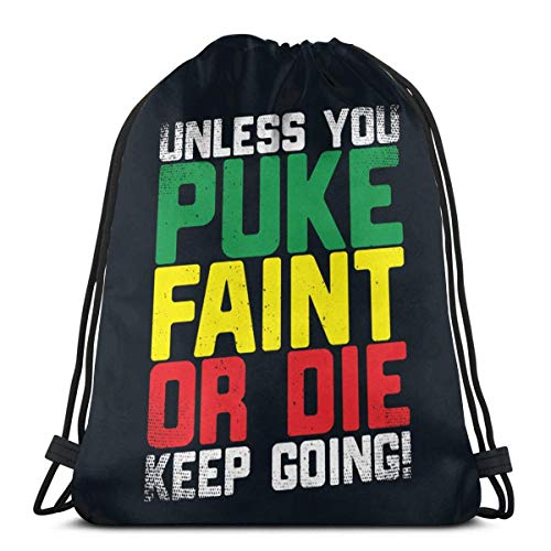 HFXY a menos que vomites débilmente o mueras Sigue avanzando Mochila con cordón Bolsas
