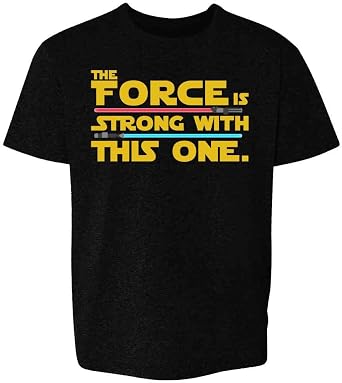 Pop Threads The Force is Strong with This One Baby Toddler Kids Girl Boy T-Shirt