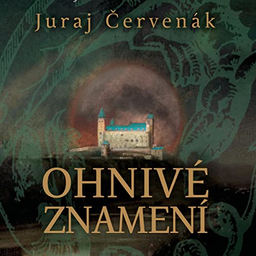 Enjoy Ohniv&amp;eacute; znamen&amp;iacute; from Juraj Červenák episode artwork