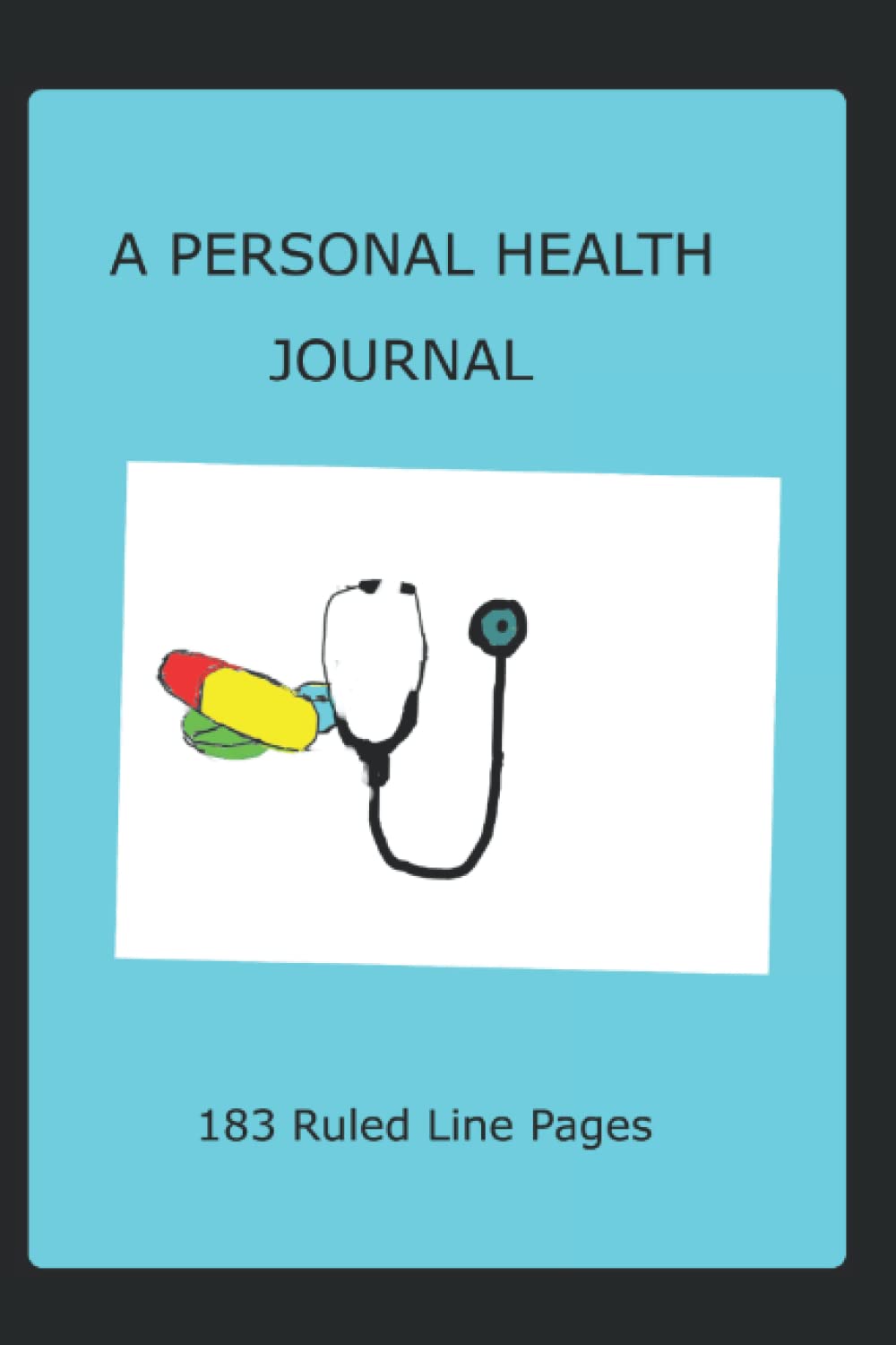 A PERSONAL HEALTH JOURNAL