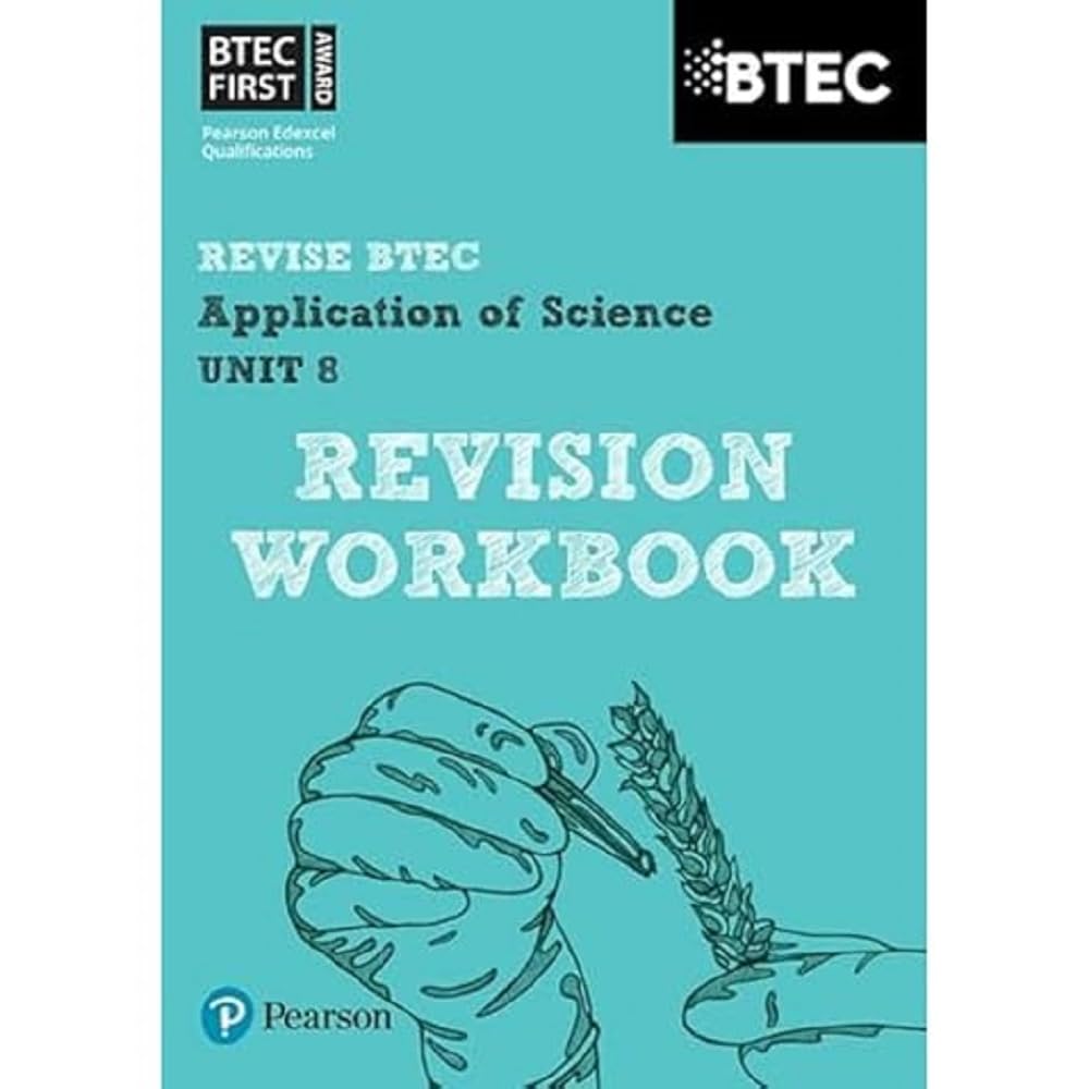Pearson REVISE BTEC First in Applied Science: Application of Science - Unit 8