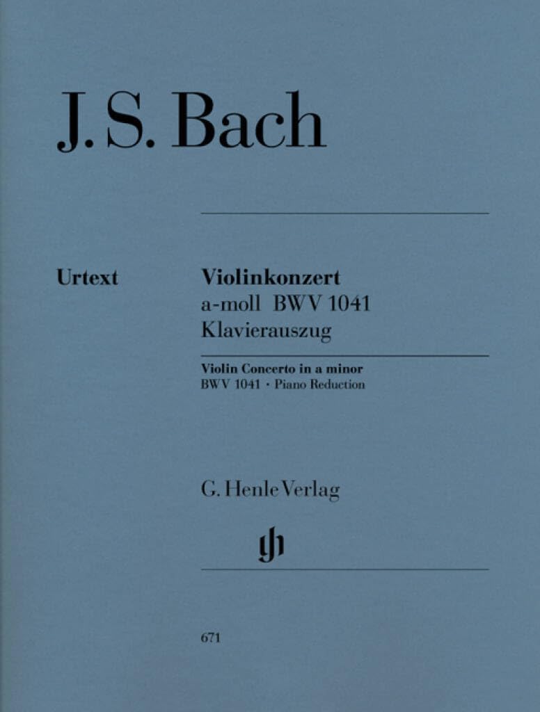 Concerto for Violin and Orchestra a minor BWV 1041 - violin and orchestra - piano reduction with solo part - (HN 671): Instrumentation: Violin and Piano, Violin Concertos