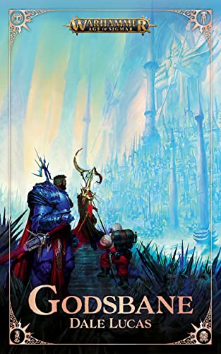 Godsbane (By: Dale Lucas)