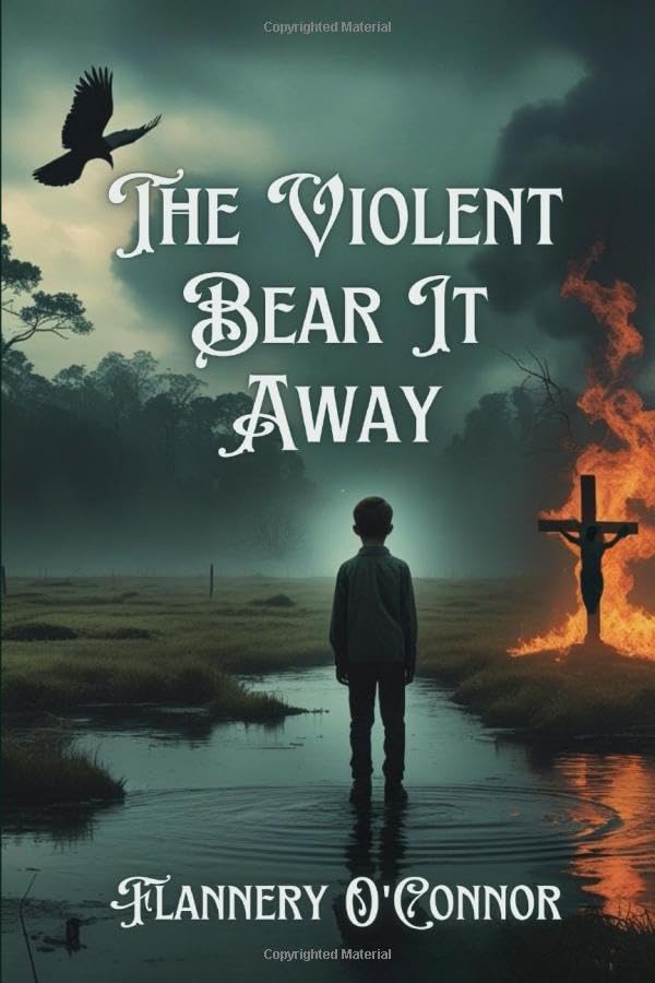 Amazon | The Violent Bear It Away | O'Connor, Flannery | Fantasy