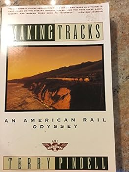 Paperback Making Tracks: An American Rail Odyssey Book