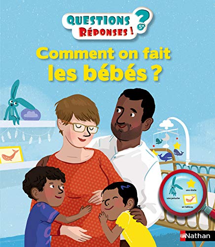 Comment on fait les bébés ? - Questions/Réponses - doc dès 5 ans (36) Comment on fait les bébés ? - Questions/Réponses - doc dès 5 ans (36)