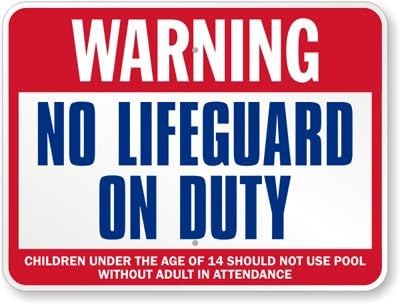 Warning : No Lifeguard On Duty, Engineer Grade Reflective Aluminum Sign, 80 mil, 24" x 18"