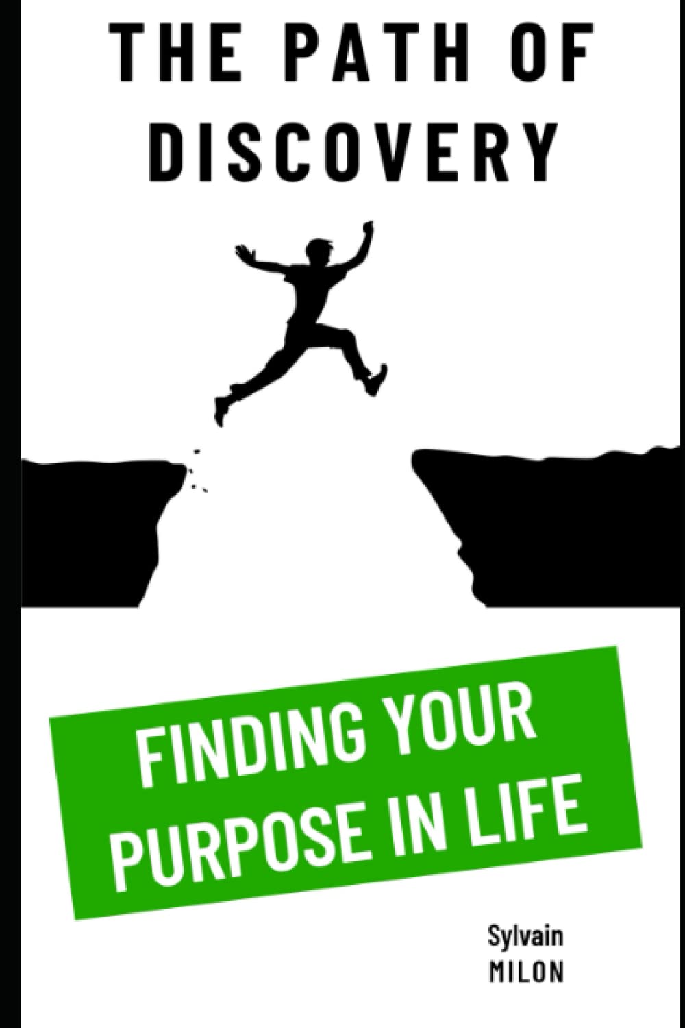 The Path of Discovery: Finding Your Purpose in Life