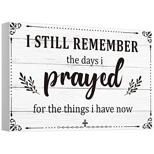 I Still Remember The Days I Prayed Home Wall Decorations Wooden Table Centerpieces Box Sign Farmhouse Decor House Prayer Wooden Rustic Presents For Bedroom Living Room or ShelfWhite