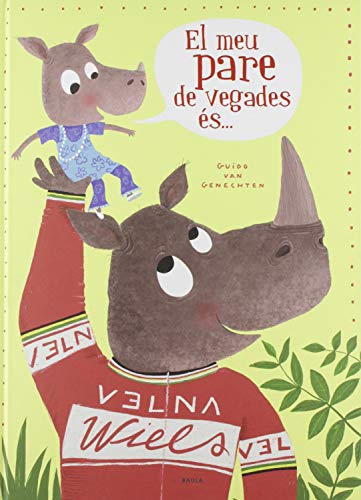 El meu pare de vegades és ...