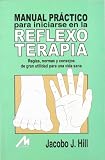  REFLEXOTERAPIA MANUAL PRACTICO (SIN COLECCION)