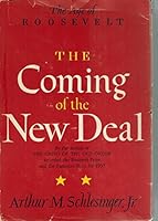 The Age of Roosevelt: vol.2, Coming of the New Deal. 1958. chipped dj B0012Q0TUC Book Cover
