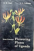 Some Common Flowering Plants of Uganda B000PRU7JC Book Cover