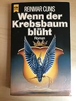 Wenn der Krebsbaum blüht 3453004167 Book Cover