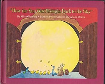 Hardcover HOW THE SUN WAS BROUGHT BACK TO THE SKY Adapted From A Slovenian Folk Tale Book