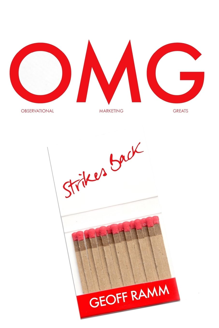 omg strikes back: observational marketing greats,mr geoff ramm