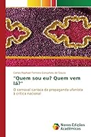 Quem Sou Eu? Quem Vem La? 384170509X Book Cover