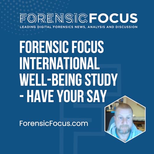 Forensic Focus International Well-Being Study - Have Your Say