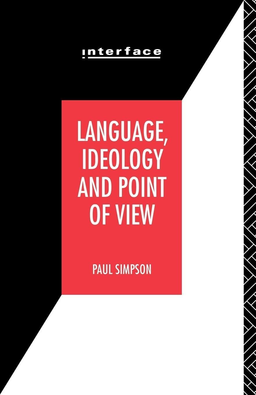 Language, Ideology and Point of View (Interface),Paul Simpson
