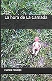 La hora de La Camada