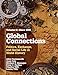 Global Connections: Volume 2, Since 1500: Politics, Exchange, and Social Life in World History