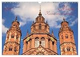 Mainz Kultur und Lebenslust (Wandkalender 2026 DIN A3 quer), CALVENDO Monatskalender: Ein Dom, Buchdruck und 2000 Jahre Kultur am Rhein (CALVENDO Orte)