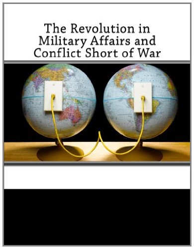 Amazon.com: The Revolution in Military Affairs and Conflict Short of ...