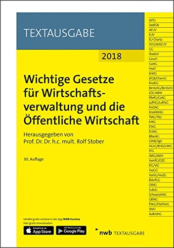 Wichtige Gesetze für Wirtschaftsverwaltung und die Öffentliche Wirtschaft Wichtige Gesetze für Wirtschaftsverwaltung und die Öffentliche Wirtschaft