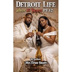 "Detroit life after 15 Years" Part 12 of 40 " Blueprint of Hood Literature!" Audiolibro Por Robert Crooms arte de portada