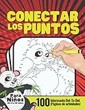  Conectar Los Puntos Libro de Actividades, 100 Páginas: Interesante Dot-To-Dot de Actividades, Para Niños de 4 a 10 Años