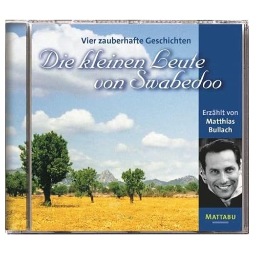 Die kleinen Leute von Swabedoo. Vier zauberhafte Geschichten: Die kleinen Leute von Swabedoo /Die Steinpalme /Die Rettung der glücklichen Insel /Der ... der glücklichen Insel, der Sonnenblumenkern