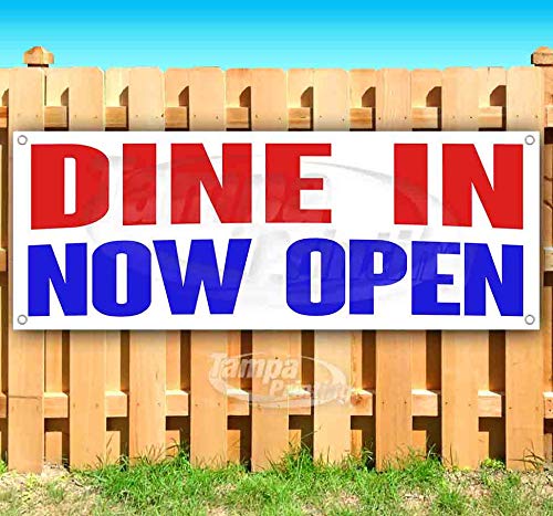 Dine in Now Open 13 oz Banner Non-Fabric Heavy-Duty Vinyl Single-Sided with Metal Grommets