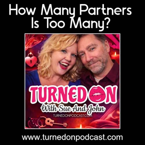 How Many Sex Partners Is Too Many?