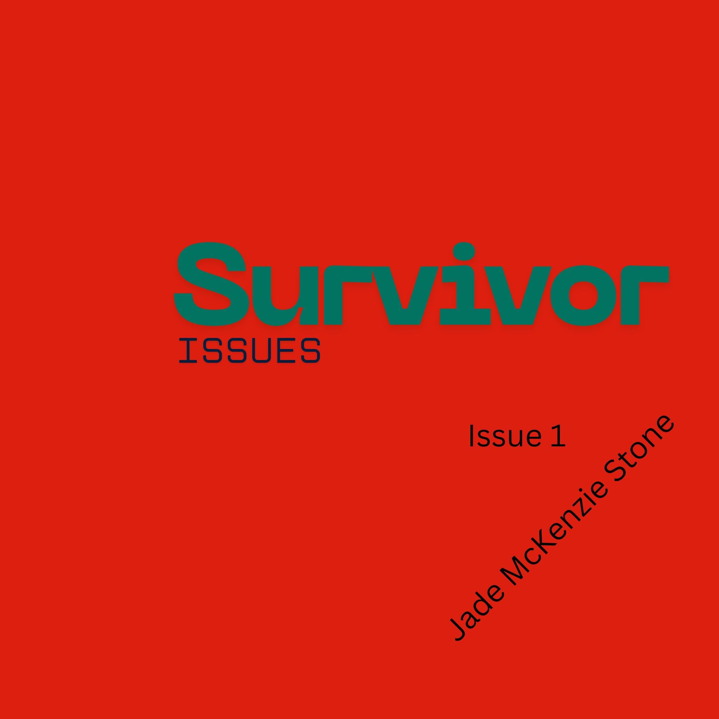Survivor Issues: Issue 1