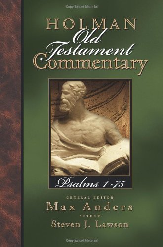 11: Holman Old Testament Commentary Psalms 1-75;HOLMAN OLD TESTAMENT COMMENTARY (Volume 11)