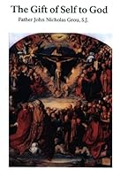 The Gift of Self to God 1930278829 Book Cover