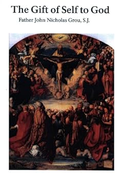 Paperback The Gift of Self to God Book