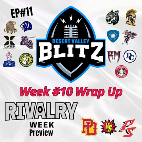 EP#11-Palm Desert Upsets, Playoffs Scramble, Rivalries Ignite cover art